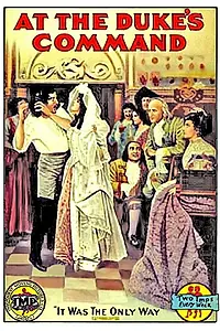 Постер к фильму «At the Duke's Command (1911)»