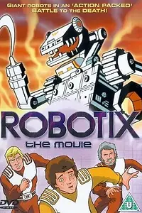 Постер к мультфильму «Роботикс (1985)»