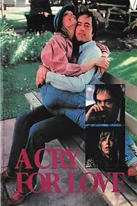 Главный постер фильма «A Cry for Love (1980)»