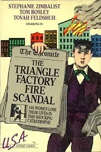 Главный постер фильма «The Triangle Factory Fire Scandal (1979)»