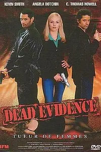 Постер к фильму «Lawless: Dead Evidence (2001)»