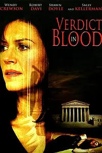 Постер к фильму «Verdict in Blood (2002)»