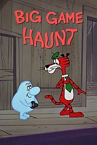 Главный постер мультфильма «Big Game Haunt (1968)»
