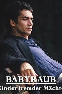 Постер к фильму «Похищенный — Дитя другой страны (1998)»