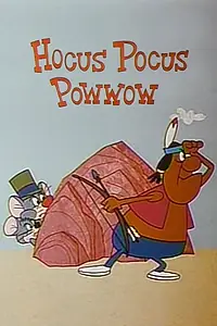 Главный постер мультфильма «Hocus Pocus Powwow (1968)»