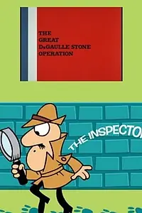 Постер к мультфильму «The Great De Gaulle Stone Operation (1965)»