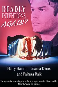 Главный постер фильма «Смертельные намерения... Опять? (1991)»