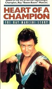 Главный постер фильма «Heart of a Champion: The Ray Mancini Story (1985)»