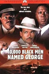 Постер к фильму «10,000 Black Men Named George (2002)»