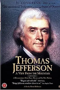 Постер к фильму «Thomas Jefferson: A View from the Mountain (1995)»