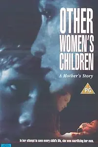 Главный постер фильма «Дети других женщин (1993)»