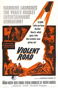 Главный постер фильма «Жестокая дорога (1958)»