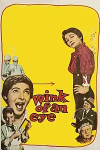 Главный постер фильма «Wink of an Eye (1958)»