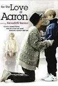 Главный постер фильма «Ради любви к Аарону (1994)»