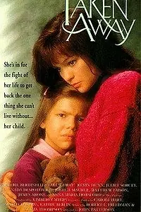 Главный постер фильма «Taken Away (1989)»