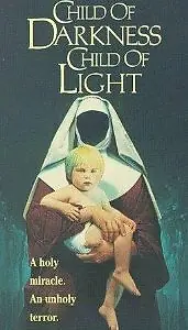 Постер к фильму «Дитя тьмы, дитя света (1991)»