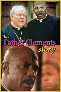 Постер к фильму «The Father Clements Story (1987)»