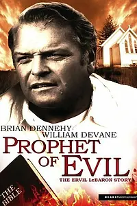 Постер к фильму «Prophet of Evil: The Ervil LeBaron Story (1993)»