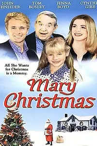 Постер к фильму «Рождество с Мэри (2002)»