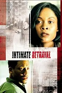 Постер к фильму «Intimate Betrayal (1999)»