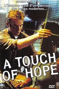 Главный постер фильма «Прикоснуться к надежде (1999)»