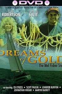 Главный постер фильма «Dreams of Gold: The Mel Fisher Story (1986)»