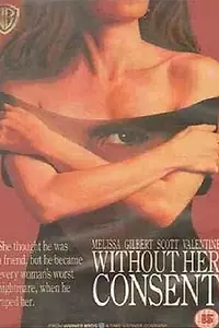 Постер к фильму «Без ее согласия (1990)»