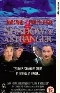 Постер к фильму «Shadow of a Stranger (1992)»