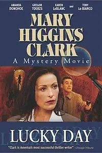 Главный постер фильма «Тайны Мэри Хиггинс Кларк: День удачи (2002)»