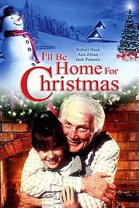 Главный постер фильма «I'll Be Home for Christmas (1997)»