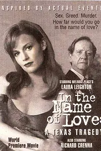 Постер к фильму «Во имя любви: Техасская трагедия (1995)»