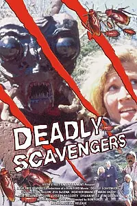 Главный постер фильма «Deadly Scavengers (2001)»