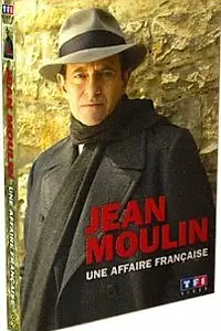 Главный постер фильма «Jean Moulin, une affaire française (2003)»