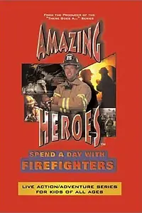 Главный постер фильма «Amazing Heroes: Spend the Day with Police Officers (2003)»