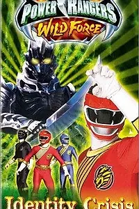 Главный постер фильма «Power Rangers Wild Force: Identity Crisis (2002)»