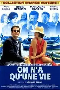 Главный постер фильма «У нас только одна жизнь (2000)»