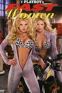 Главный постер фильма «Playboy: Fast Women (1996)»