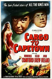 Главный постер фильма «Груз в Кейптаун (1950)»