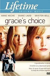 Постер к фильму «Выбор Грейси (2004)»