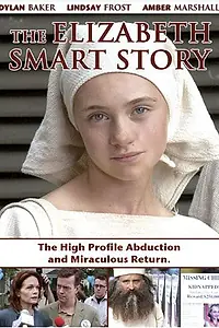 Главный постер фильма «Похищение Элизабет Смарт (2003)»