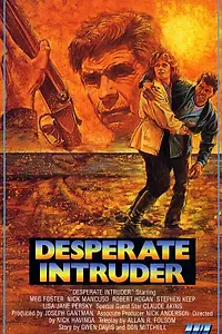 Постер к фильму «Desperate Intruder (1983)»
