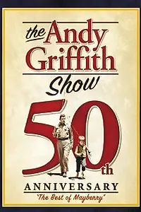 Постер к фильму «The Andy Griffith Show Reunion: Back to Mayberry (2003)»