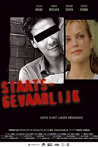 Главный постер фильма «Опасный для государства (2005)»