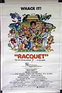 Постер к фильму «Racquet (1979)»