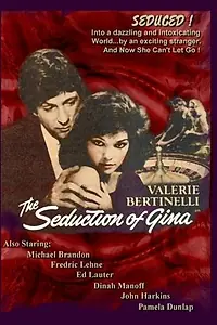 Постер к фильму «The Seduction of Gina (1984)»