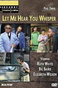 Главный постер фильма «Let Me Hear You Whisper (1969)»