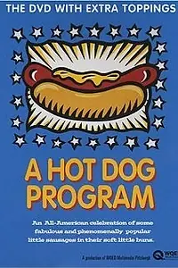 Постер к фильму «A Hot Dog Program (1999)»