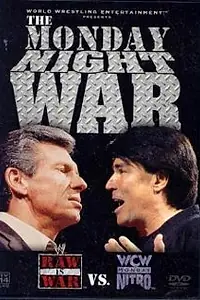 Главный постер фильма «The Monday Night War: WWE Raw vs. WCW Nitro (2004)»
