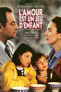 Главный постер фильма «Любовь — это детская игра (1994)»