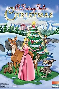 Постер к мультфильму «A Fairy Tale Christmas (2005)»